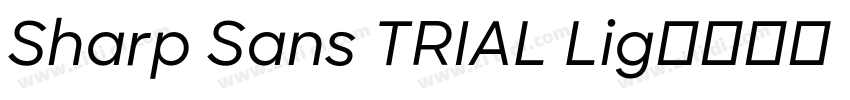 Sharp Sans TRIAL Lig字体转换